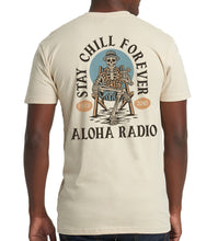 Load image into Gallery viewer, STAY CHILL FOREVER T-SHIRT